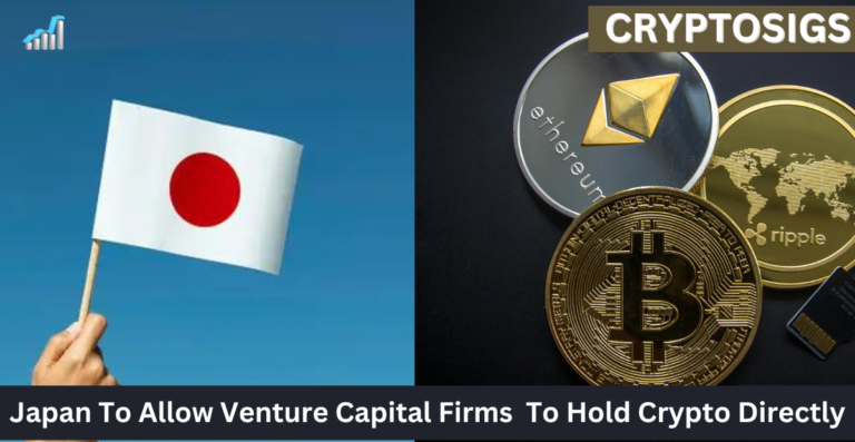 Japan To Allow Venture Capital Firms To Hold Crypto Directly